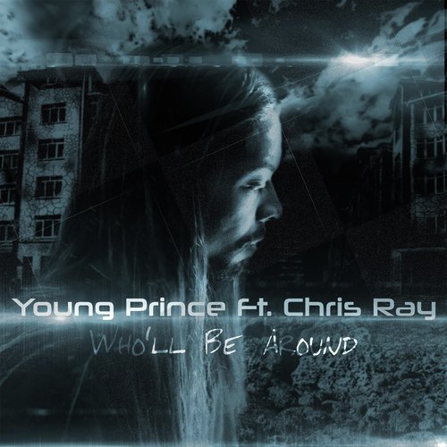 Who'll Be Around (feat. Chris Ray)_poster_image