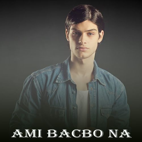 Ami Bacbo Na