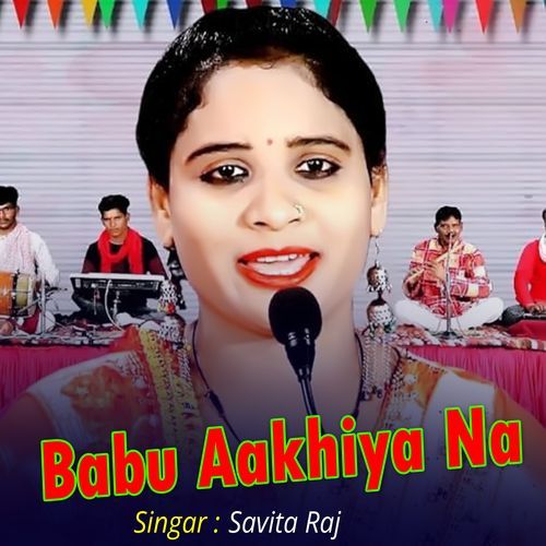 Babu Aakhiya Na