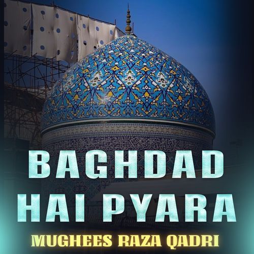 Baghdad Hai Pyara