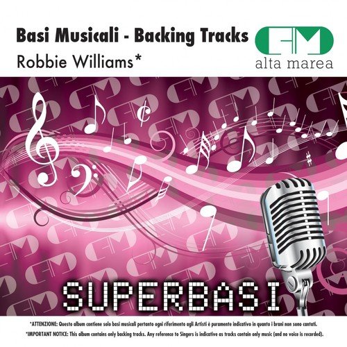 Basi Musicali: Robbie Williams (Backing Tracks Altamarea)
