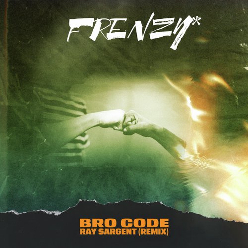 Bro Code (Ray Sargent Remix)