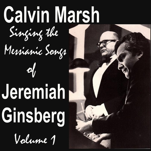 Calvin Marsh Singing the Messianic Songs of Jeremiah Ginsberg, Vol. 1_poster_image