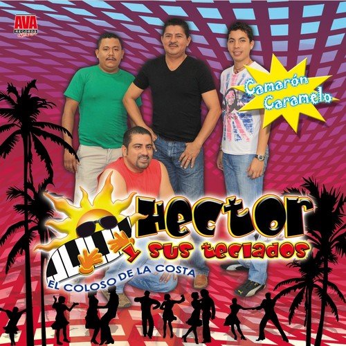 Hector y Sus Teclados El Coloso De La Costa