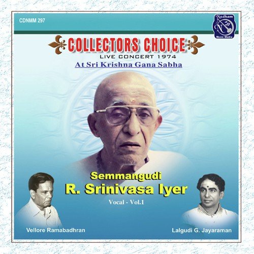 Collectors Choice Semmangudi R Srinivasa Iyer Vol 1