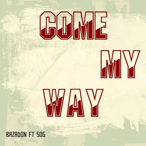 Come My Way