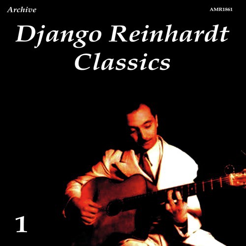 Django Reinhardt Classics Vol. 1