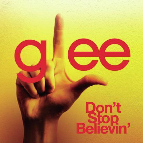 Don't Stop Believin' (Glee Cast Version)