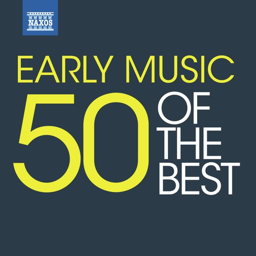 Early Music – 50 of the best