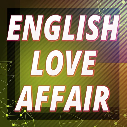 English Love Affair (Originally Performed by 5 Seconds Of Summer) (Karaoke Version)