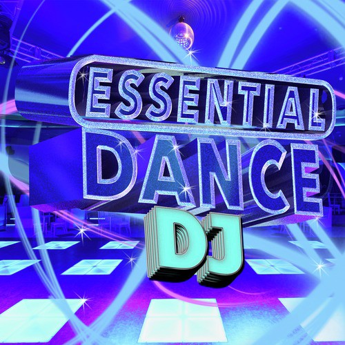 Essential Dance DJ