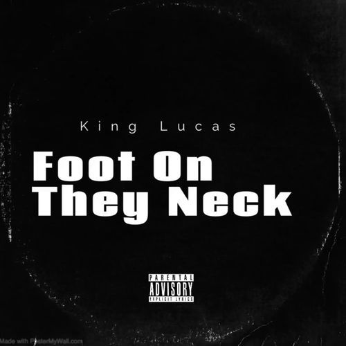Foot On They Neck