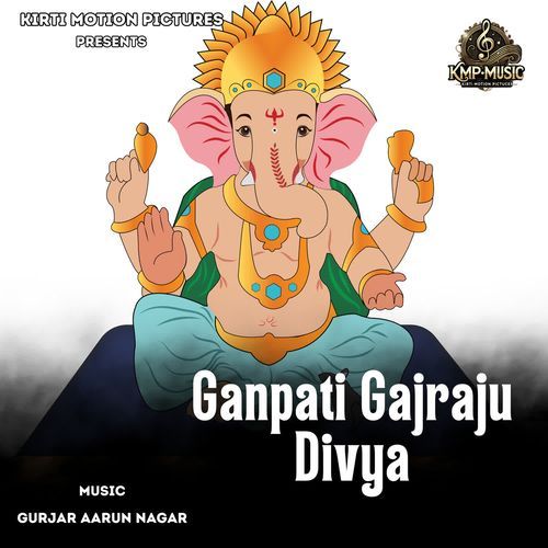 Ganpati Gajraju Divya