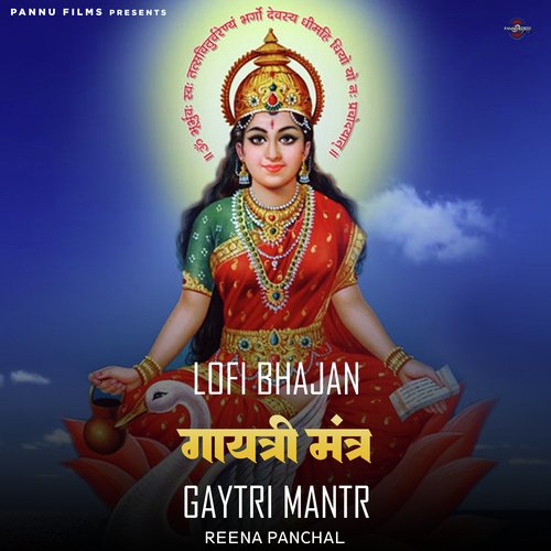 Gaytri Mantr -Lofi Bhajan