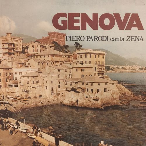Genova (Piero Parodi canta Zena)
