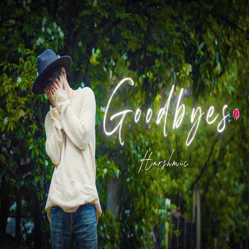 Goodbyes