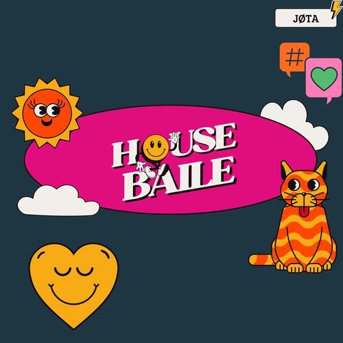 HØUSE BAILE