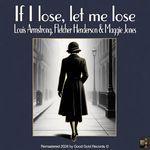 If I Lose, Let Me Lose (Remastered 2026 in Super Stereo)