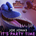 It's Party Time (From "Hotel Transylvania 3")