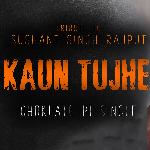 Kaun Tujhe