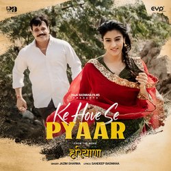 Ke Hove Se Pyaar (From &quot;Haryana&quot;)-CiMIQhoEfko