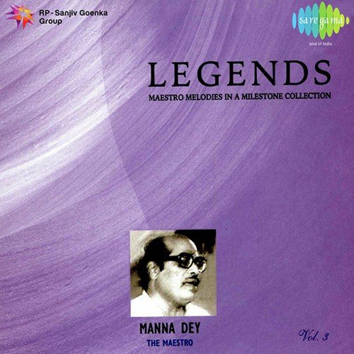 Legends - Manna Dey - Vol 3