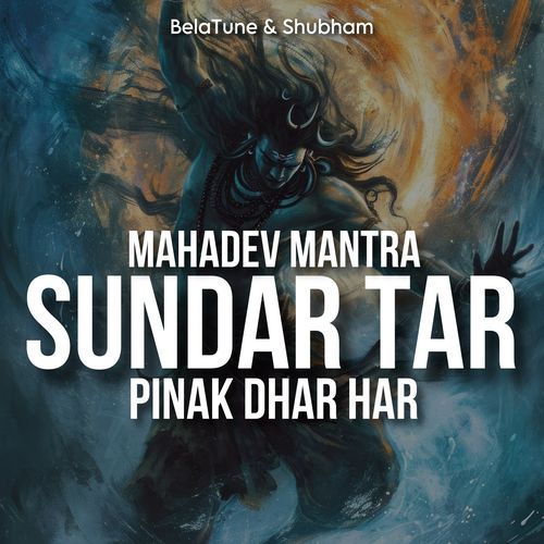 Mahadev Mantra Sundar Tar Pinak Dhar Har cover art