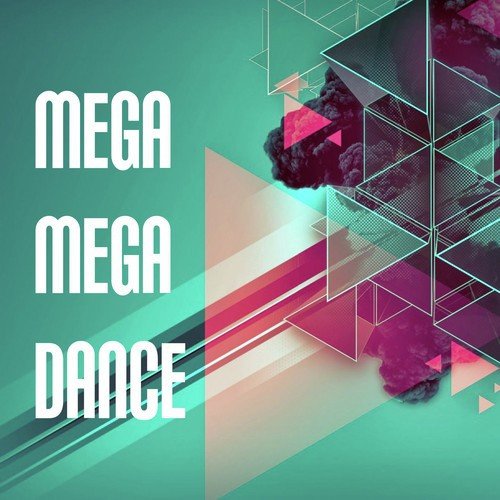 Mega Mega Dance