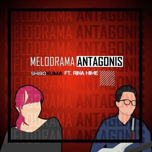 Melodrama Antagonis (feat. Rina-Hime)_poster_image