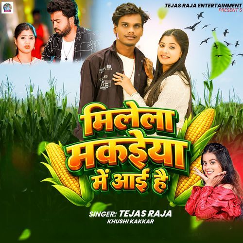Milela Makaiya Me Aai Hai