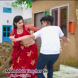 Mohabbat Teacher Su-Pi4vR0Z4QVo