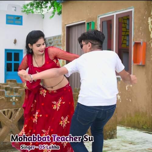 Mohabbat Teacher Su