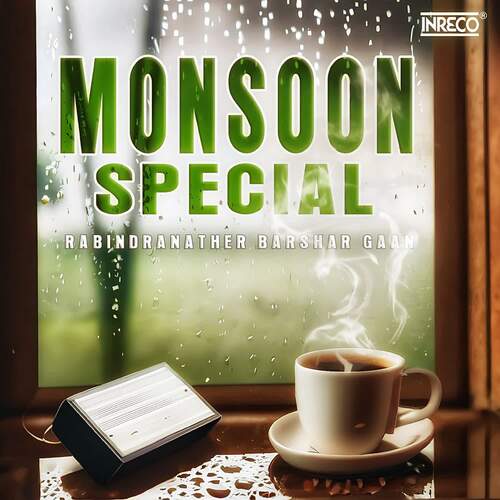 Monsoon Special - Rabindranather Barshar Gaan