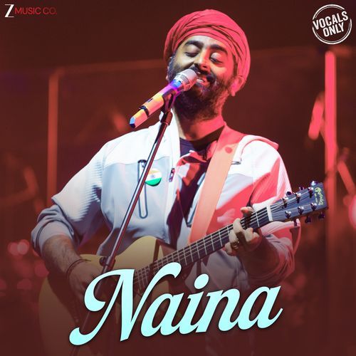 Naina - Arijit Singh Vocals Only