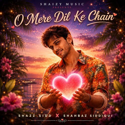 O Mere Dil Ke Chain