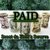 Paid (feat. Scoot da Kidd)