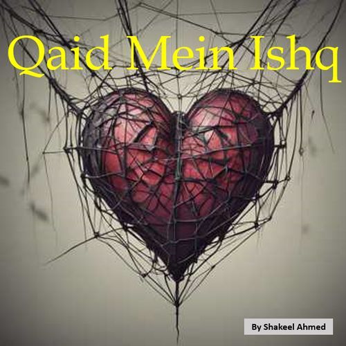 Qaid Mein Ishq