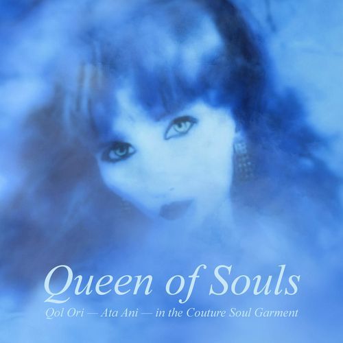 Queen of Souls Qol Ori Ata Ani in the Couture Soul Garment cover art