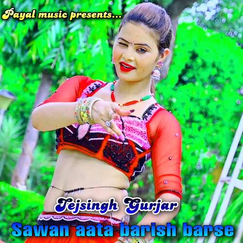 Sawan Aata Barish Barse
