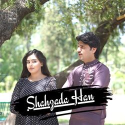 Shahzada Han-MxoyeyZkWlI