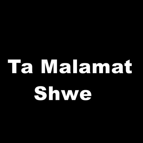 Ta Malamat Shwe