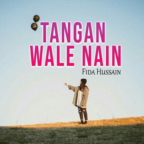 Tangan Wale Nain