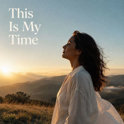 This Is My Time