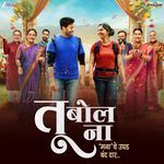 Tu Bol Na Title Track