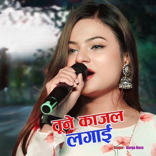 Tune Kajal Lagai