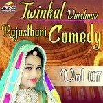 Twinkal Vaishnav Rajasthani Comedy Vol 07