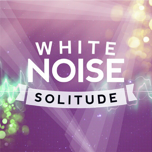 White Noise Solitude