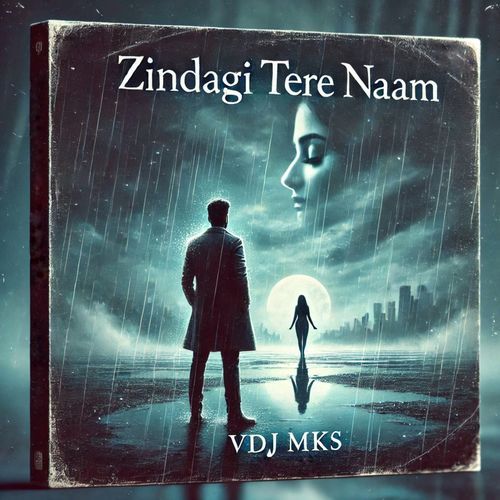 Zindagi Tere Naam