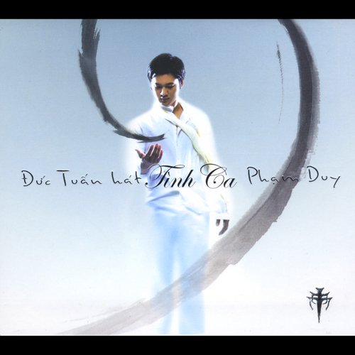 Đức Tuấn hát tình ca Phạm Duy