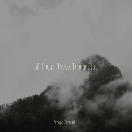 50 Ondas Theta Tranquilas